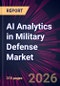 AI Analytics in Military Defense Market 2025-2029 - Product Image