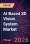 AI Based 3D Vision System Market 2025-2029 - Product Image