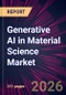 Generative AI in Material Science Market 2025-2029 - Product Image