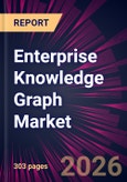 Enterprise Knowledge Graph Market 2026-2030- Product Image