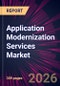 Application Modernization Services Market 2026-2030 - Product Thumbnail Image
