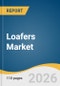 Loafers Market Size, Share & Trends Analysis Report by Product, End Use, Distribution Channel, Region, Segment Forecasts, 2026-2033 - Product Thumbnail Image