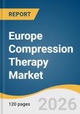 Europe Compression Therapy Market Size, Share & Trends Analysis Report by Technology, Distribution Channel, End Use, Country and Segment Forecasts, 2026-2033- Product Image