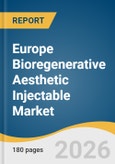 Europe Bioregenerative Aesthetic Injectable Market Size, Share & Trends Analysis Report by Product, Application, End-use, Country, and Segment Forecasts, 2026-2033- Product Image