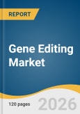 Gene Editing Market Size, Share & Trends Analysis Report by Product & Service, Technology, End-user, Region, and Segment Forecasts, 2026-2033- Product Image