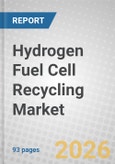 Hydrogen Fuel Cell Recycling Market- Product Image