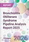Bronchiolitis Obliterans Syndrome Pipeline Analysis Report 2025 - Product Thumbnail Image