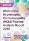 Obstructive Hypertrophic Cardiomyopathy (HCM) Pipeline Analysis Report 2025 - Product Thumbnail Image