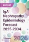 IgA Nephropathy Epidemiology Forecast 2025-2034 - Product Thumbnail Image