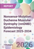 Nonsense-Mutation Duchenne Muscular Dystrophy (nmDMD) Epidemiology Forecast 2025-2034- Product Image