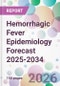 Hemorrhagic Fever Epidemiology Forecast 2025-2034 - Product Thumbnail Image