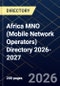 Africa MNO (Mobile Network Operators) Directory 2026-2027 - Product Image