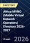 Africa MVNO (Mobile Virtual Network Operators) Directory 2026-2027 - Product Image