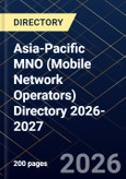 Asia-Pacific MNO (Mobile Network Operators) Directory 2026-2027- Product Image