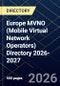 Europe MVNO (Mobile Virtual Network Operators) Directory 2026-2027 - Product Image