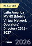 Latin America MVNO (Mobile Virtual Network Operators) Directory 2026-2027- Product Image