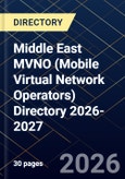 Middle East MVNO (Mobile Virtual Network Operators) Directory 2026-2027- Product Image