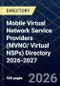 Mobile Virtual Network Service Providers (MVNO/ Virtual NSPs) Directory 2026-2027 - Product Thumbnail Image