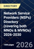 Network Service Providers (NSPs) Directory (covering both MNOs & MVNOs) 2026-2030- Product Image