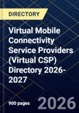 Virtual Mobile Connectivity Service Providers (Virtual CSP) Directory 2026-2027- Product Image