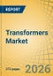Transformers Market by Type (Power, Distribution, Instrument, Special Application), Cooling Method (Liquid-immersed, Dry-type), and Application (Utilities, Industrial, Renewables, Railways) - Global Forecast to 2036 - Product Thumbnail Image