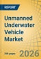 Unmanned Underwater Vehicle Market by Type, Application, System, and Product - Global Forecast to 2036 - Product Thumbnail Image