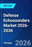 Defense Echosounders Market 2026-2036- Product Image