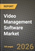 Video Management Software Market Outlook 2026-2034: Market Share, and Growth Analysis by Deployment Type, Application, End-User, Component- Product Image