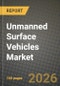 Unmanned Surface Vehicles Market Outlook 2026-2034: Market Share, and Growth Analysis by Application, Mode of Operation, Size, End-User - Product Image