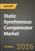 Static Synchronous Compensator (STATCOM) Market Outlook 2026-2034: Market Share, and Growth Analysis by Component, Application, End-User, Technology- Product Image