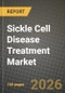 Sickle Cell Disease Treatment Market Outlook 2026-2034: Market Share, and Growth Analysis by Treatment Type, Patient Age Group, End User - Product Thumbnail Image