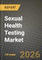 Sexual Health Testing Market Outlook 2026-2034: Market Share, and Growth Analysis by Test Type, Sample Type, End User, Age Group - Product Thumbnail Image