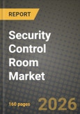 Security Control Room Market Outlook 2026-2034: Market Share, and Growth Analysis by Component, Application, End User, Technology- Product Image