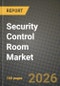 Security Control Room Market Outlook 2026-2034: Market Share, and Growth Analysis by Component, Application, End User, Technology - Product Thumbnail Image