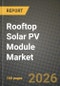 Rooftop Solar PV Module Market Outlook 2026-2034: Market Share, and Growth Analysis by Technology, Grid Type, Application, End-User - Product Thumbnail Image