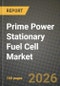 Prime Power Stationary Fuel Cell Market Outlook 2026-2034: Market Share, and Growth Analysis by Application, Power Capacity, Fuel Type, Technology - Product Thumbnail Image