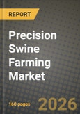 Precision Swine Farming Market Outlook 2026-2034: Market Share, and Growth Analysis by Technology Type, Application, Farm Type, Component- Product Image