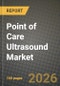 Point of Care Ultrasound Market Outlook 2026-2034: Market Share, and Growth Analysis by Type, Portability, Application, End User - Product Thumbnail Image