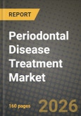 Periodontal Disease Treatment Market Outlook 2026-2034: Market Share, and Growth Analysis by Treatment Type, Product Type, End User, Patient Demographics- Product Image