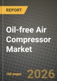 Oil-free Air Compressor Market Outlook 2026-2034: Market Share, and Growth Analysis by Product Type, Technology, End-Use Industry, Application- Product Image