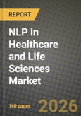 NLP in Healthcare and Life Sciences Market Outlook 2026-2034: Market Share, and Growth Analysis by Component, Application, End-User, Deployment Model- Product Image