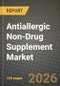 Antiallergic Non-Drug Supplement Market Size, Share & Growth Analysis Report - Industry Trends, Competitive Landscape, Segment Insights (by Product Type, Application, End-User), and Forecast 2024-2034 - Product Thumbnail Image