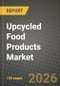 Upcycled Food Products Market Size, Share & Growth Analysis Report - Industry Trends, Competitive Landscape, Segment Insights and Forecast 2024-2034 - Product Thumbnail Image
