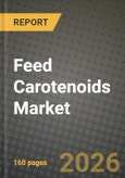 Feed Carotenoids Market Size, Share & Growth Analysis Report - Industry Trends, Competitive Landscape, Segment Insights and Forecast 2024-2034- Product Image