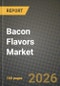 Bacon Flavors Market Size, Share & Growth Analysis Report - Industry Trends, Competitive Landscape, Segment Insights (by Product Type, Application, End-User), and Forecast 2024-2034 - Product Thumbnail Image