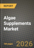 Algae Supplements Market Size, Share & Growth Analysis Report - Industry Trends, Competitive Landscape, Segment Insights (by Product Type, Application, End-User), and Forecast 2024-2034- Product Image