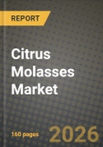 Citrus Molasses Market Size, Share & Growth Analysis Report - Industry Trends, Competitive Landscape, Segment Insights (by Product Type, Application, End-User), and Forecast 2024-2034- Product Image