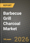 Barbecue Grill Charcoal Market Size, Share & Growth Analysis Report - Industry Trends, Competitive Landscape, Segment Insights (by Product Type, Application, End-User), and Forecast 2024-2034- Product Image
