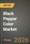 Black Pepper Color Market Size, Share & Growth Analysis Report - Industry Trends, Competitive Landscape, Segment Insights (by Product Type, Application, End-User), and Forecast 2024-2034 - Product Thumbnail Image