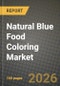 Natural Blue Food Coloring Market Size, Share & Growth Analysis Report - Industry Trends, Competitive Landscape, Segment Insights (by Product Type, Application, End-User), and Forecast 2024-2034 - Product Thumbnail Image